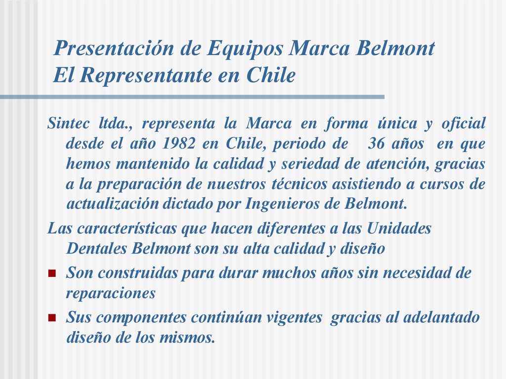 Presentación de Equipos Marca Belmont El Representante en Chile