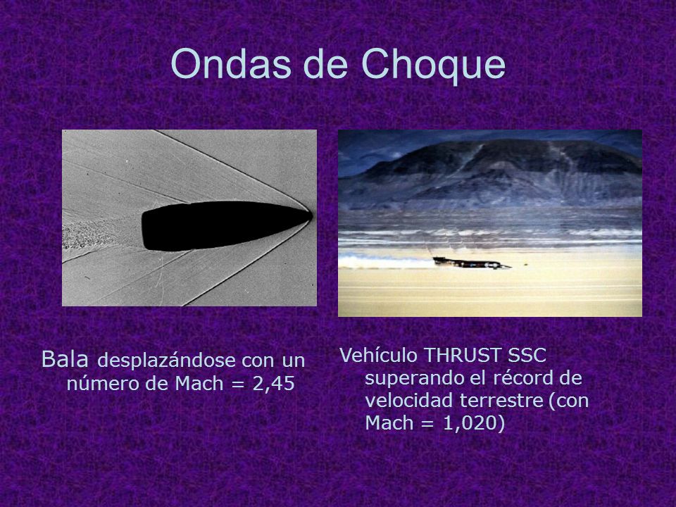 Ondas de Choque Bala desplazándose con un número de Mach = 2,45