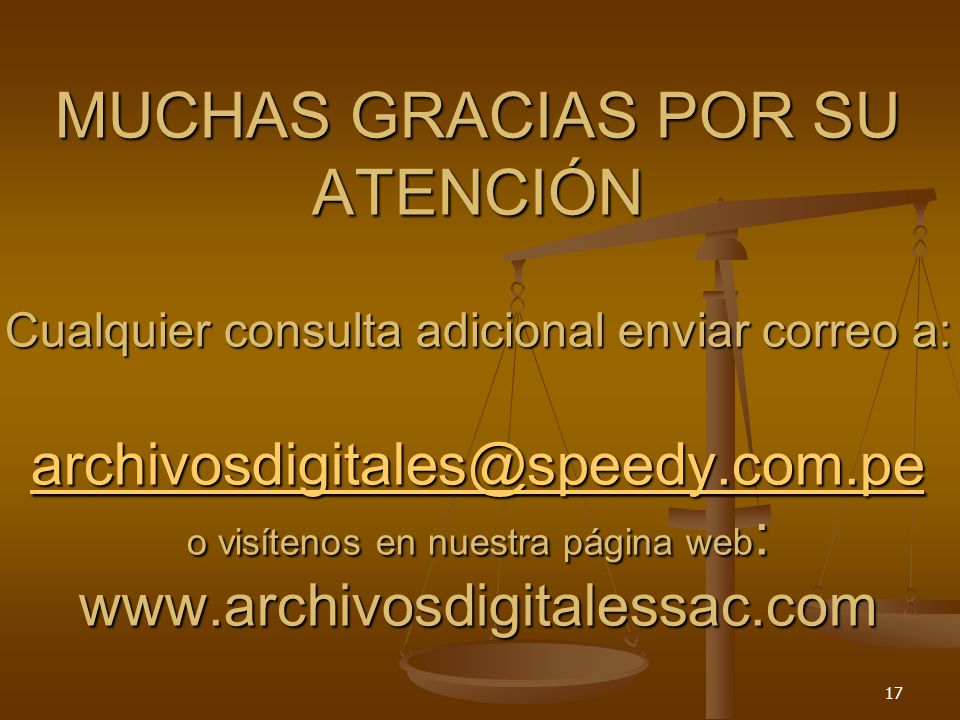 MUCHAS GRACIAS POR SU ATENCIÓN Cualquier consulta adicional enviar correo a: o visítenos en nuestra página web:
