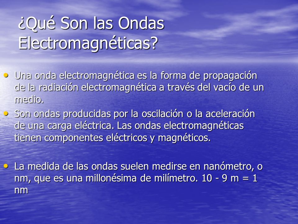 ¿Qué Son las Ondas Electromagnéticas