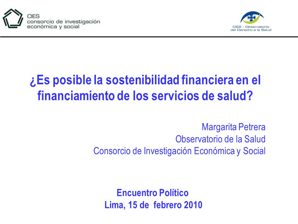 ¿Es posible la sostenibilidad financiera en el financiamiento de los servicios de salud