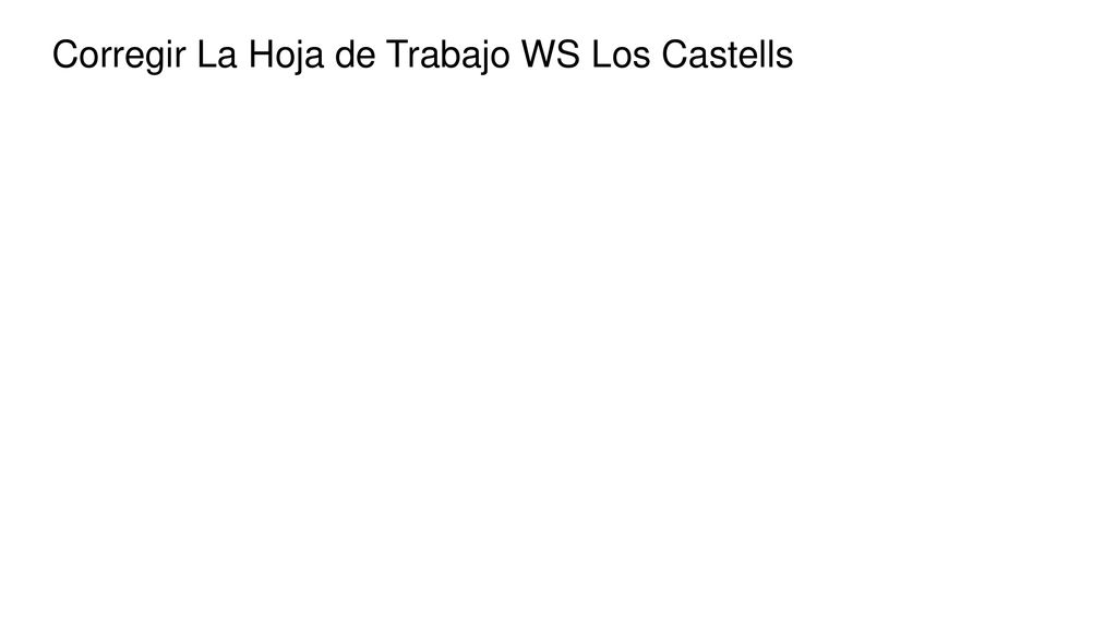 Corregir La Hoja de Trabajo WS Los Castells