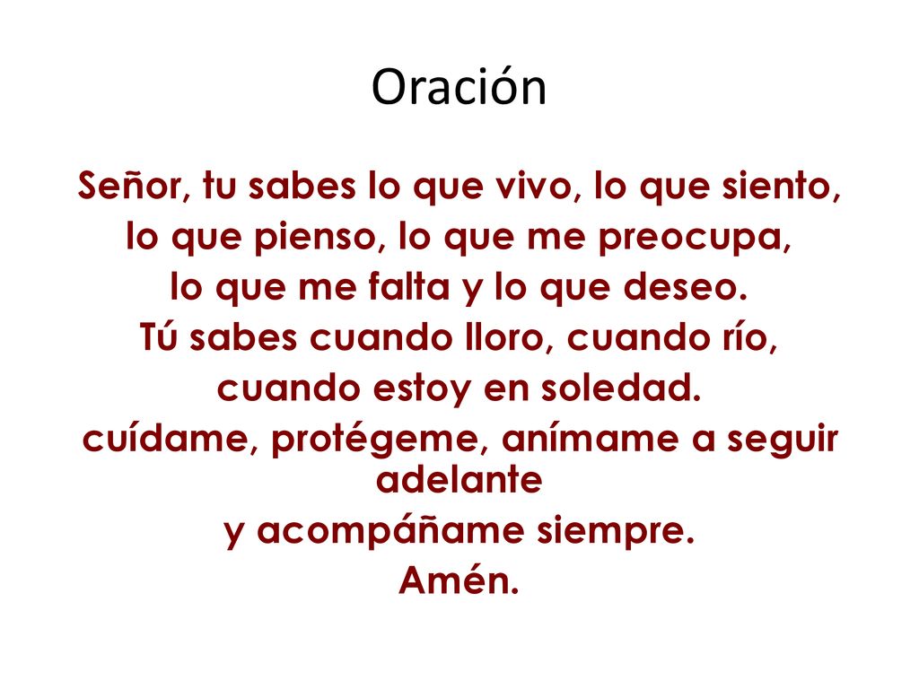 Oración Señor, tu sabes lo que vivo, lo que siento,