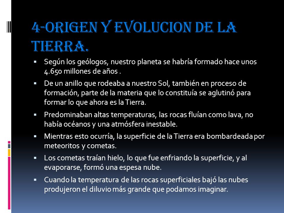 4-ORIGEN Y EVOLUCION DE LA TIERRA.