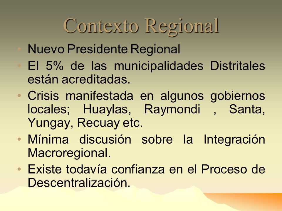 Contexto Regional Nuevo Presidente Regional
