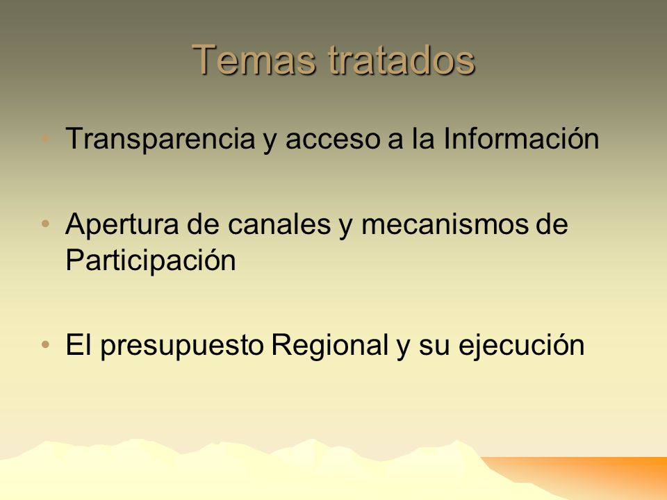 Temas tratados Transparencia y acceso a la Información