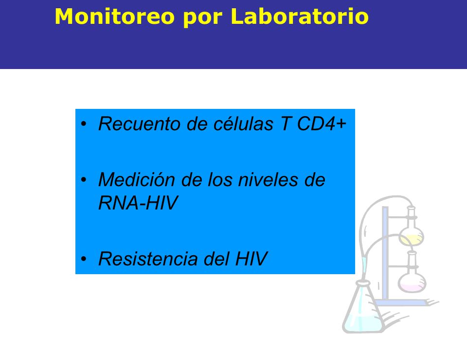 Recuento de células T CD4+ Medición de los niveles de RNA-HIV