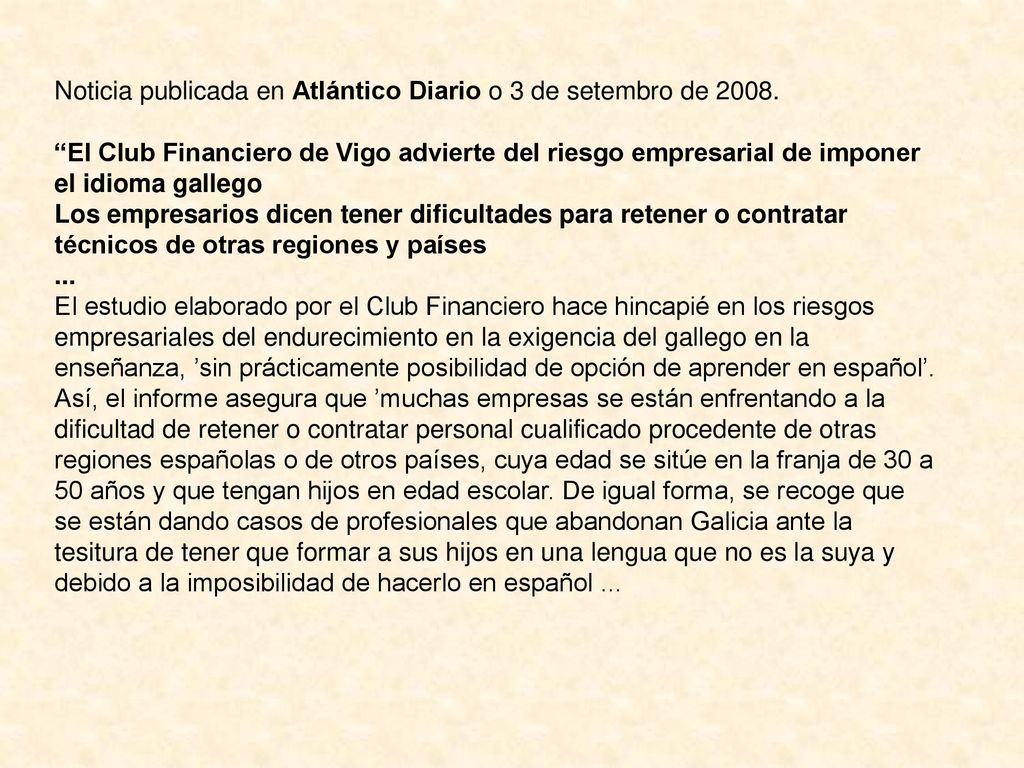 Noticia publicada en Atlántico Diario o 3 de setembro de 2008.