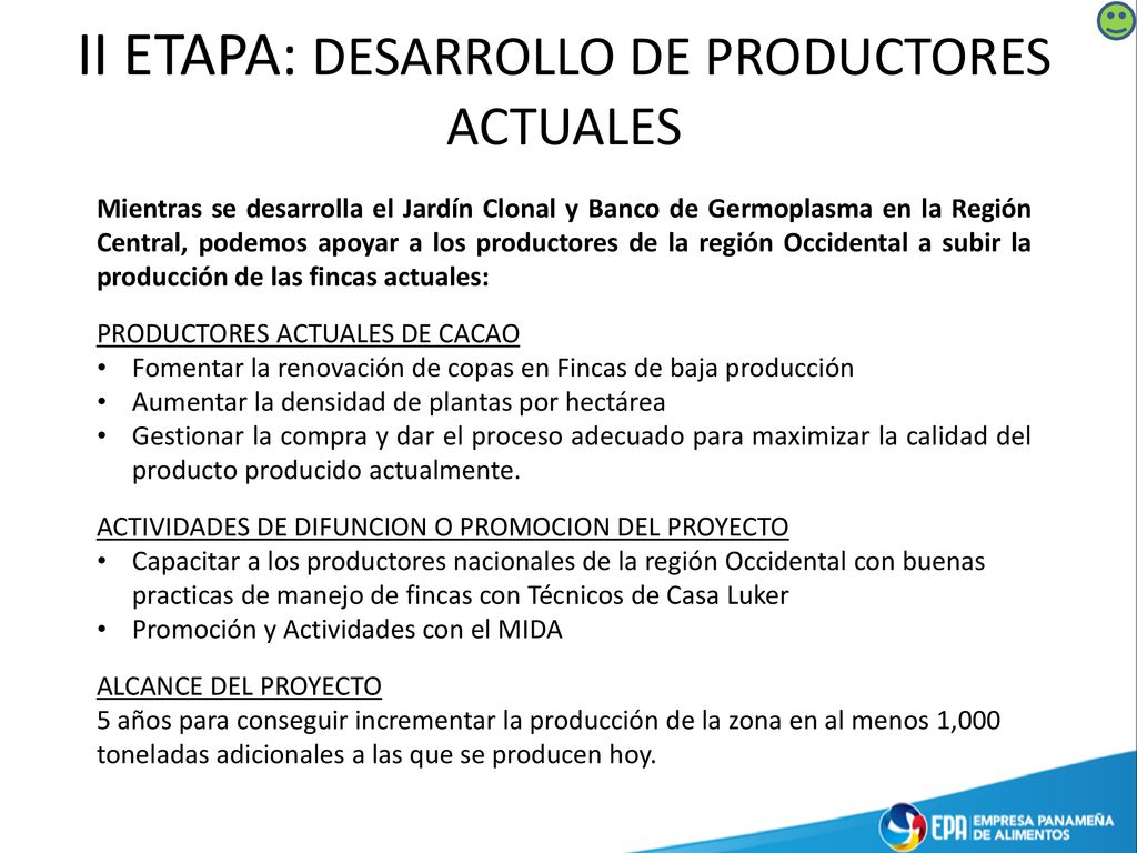II ETAPA: DESARROLLO DE PRODUCTORES ACTUALES