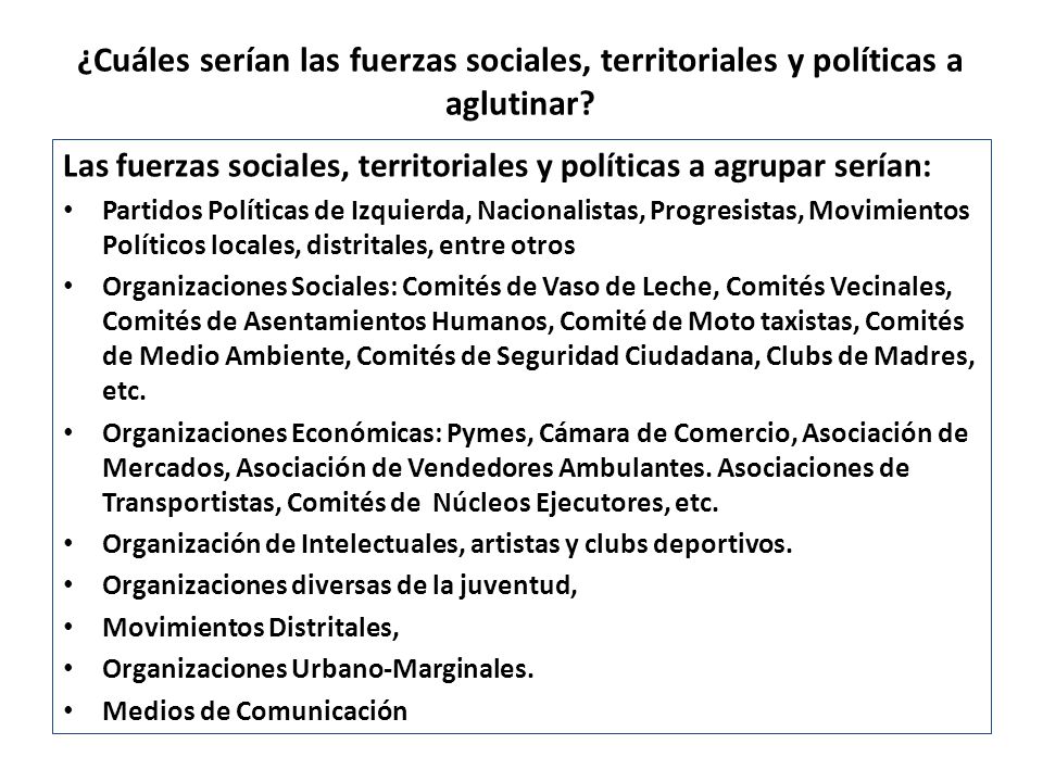 ¿Cuáles serían las fuerzas sociales, territoriales y políticas a aglutinar