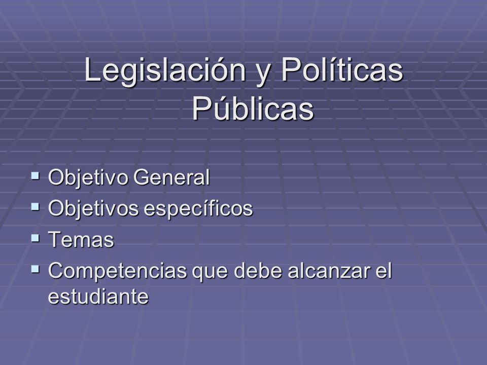 Legislación y Políticas Públicas