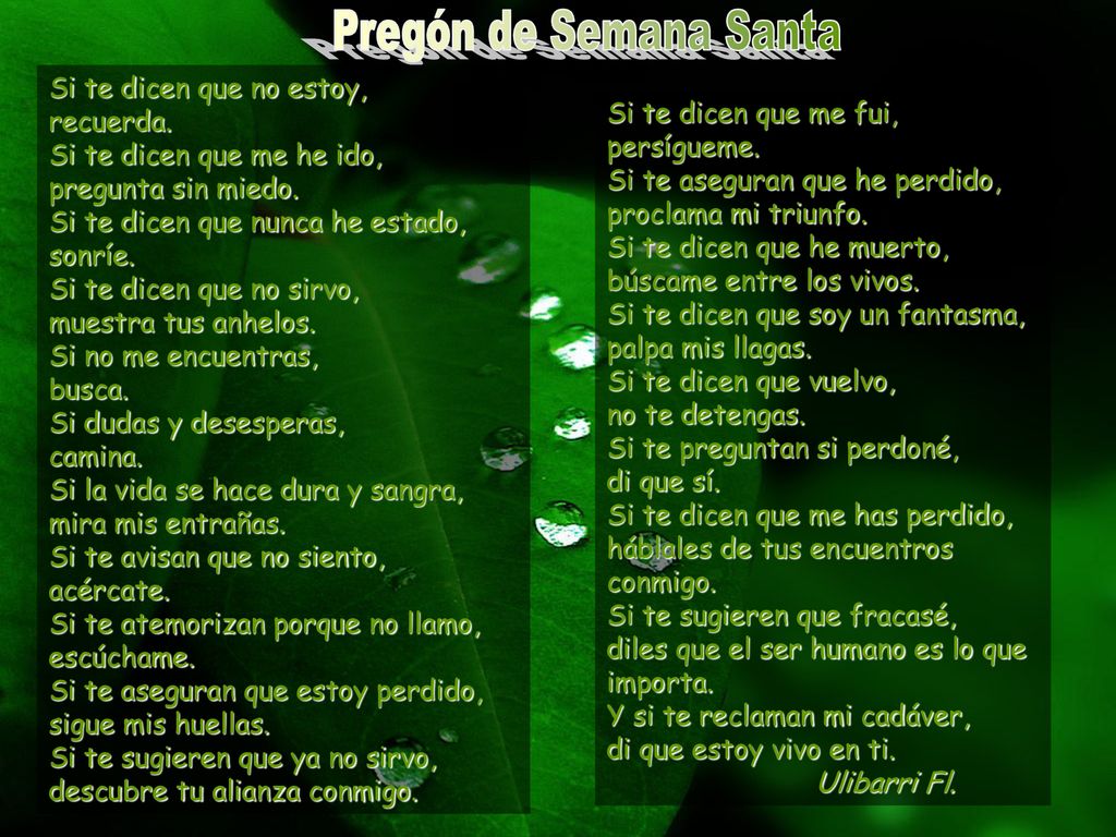 Pregón de Semana Santa Si te dicen que no estoy, recuerda.