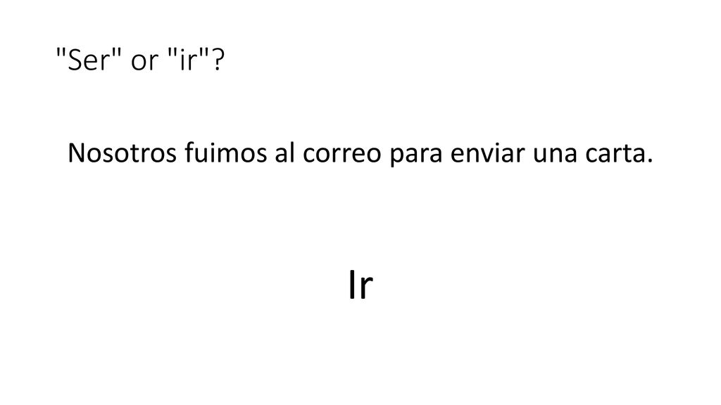 Nosotros fuimos al correo para enviar una carta.