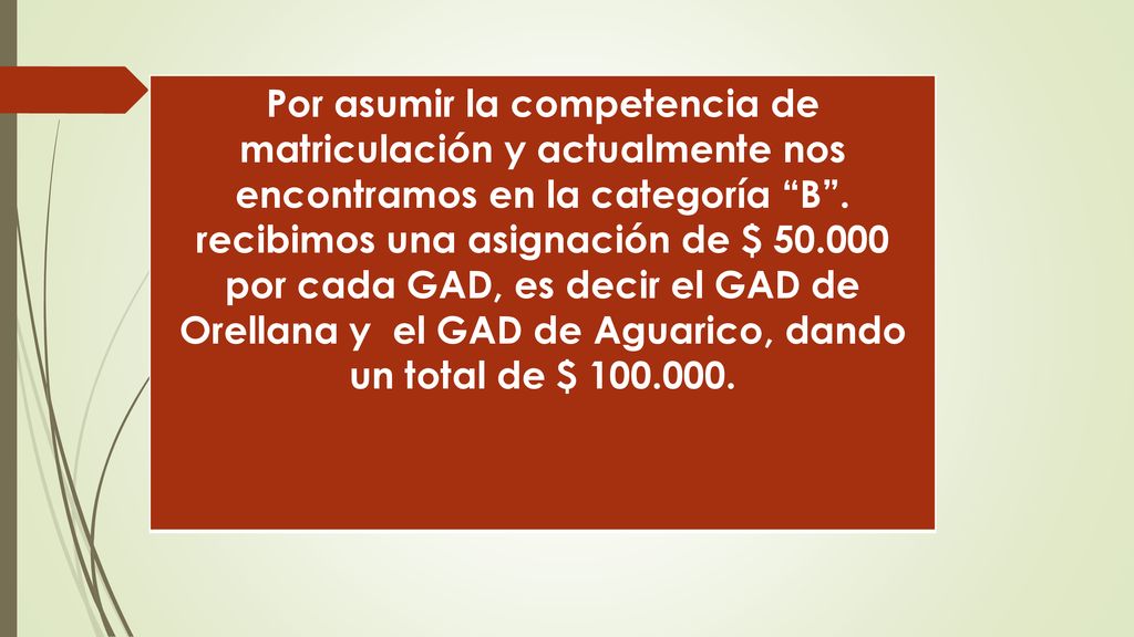 Por asumir la competencia de matriculación y actualmente nos encontramos en la categoría B .
