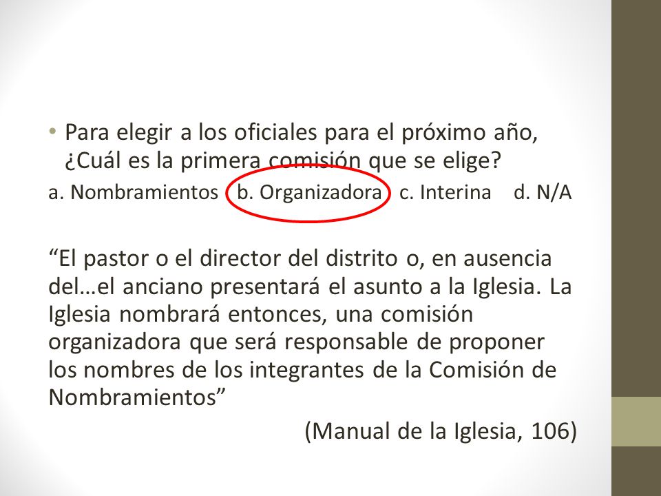 Para elegir a los oficiales para el próximo año, ¿Cuál es la primera comisión que se elige