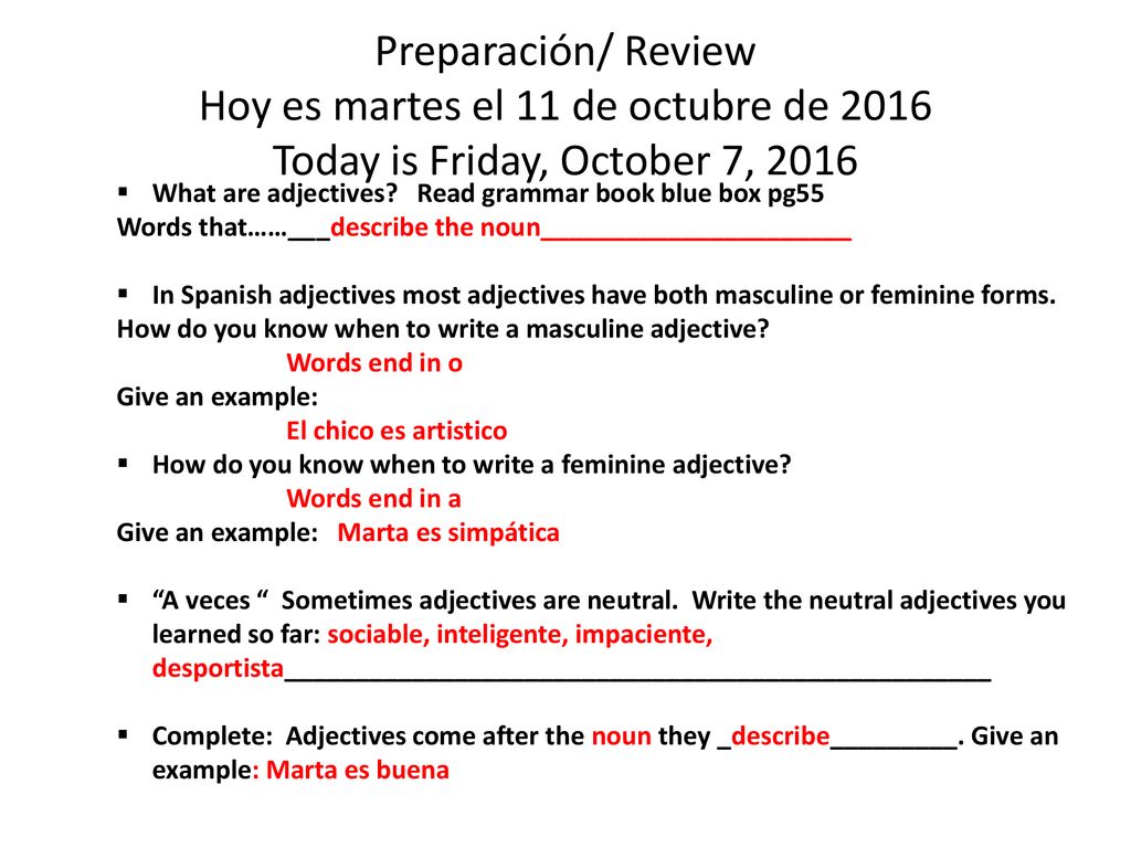 Preparación/ Review Hoy es martes el 11 de octubre de 2016 Today is Friday, October 7, 2016