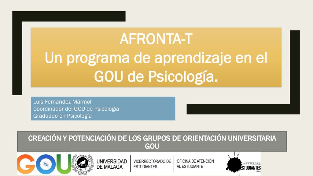 CREACIÓN Y POTENCIACIÓN DE LOS GRUPOS DE ORIENTACIÓN UNIVERSITARIA GOU