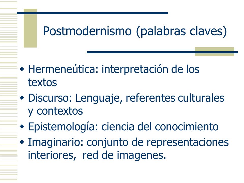 Postmodernismo (palabras claves)