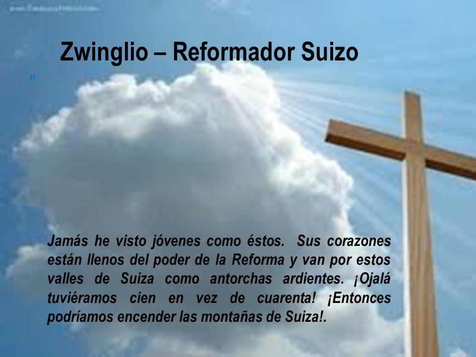 Zwinglio – Reformador Suizo