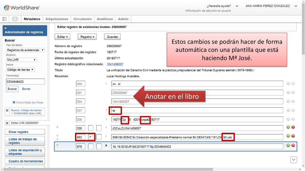 Estos cambios se podrán hacer de forma automática con una plantilla que está haciendo Mª José.