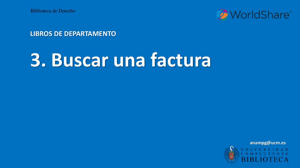 3. Buscar una factura LIBROS DE DEPARTAMENTO Biblioteca de Derecho