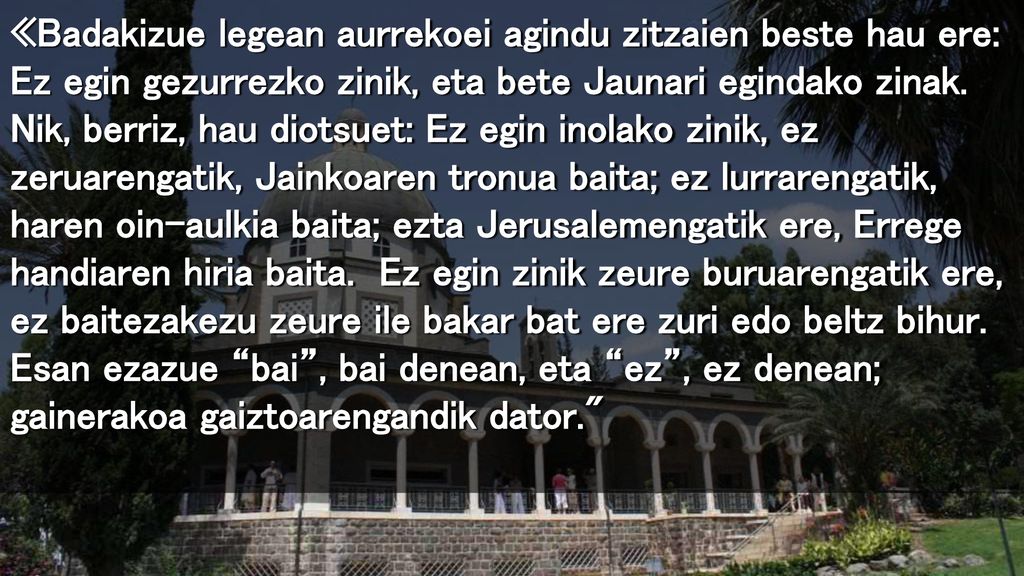 «Badakizue legean aurrekoei agindu zitzaien beste hau ere: Ez egin gezurrezko zinik, eta bete Jaunari egindako zinak.