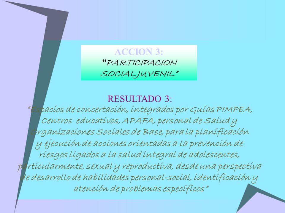 Espacios de concertación, integrados por Guías PIMPEA,