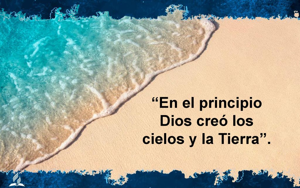 En el principio Dios creó los cielos y la Tierra .