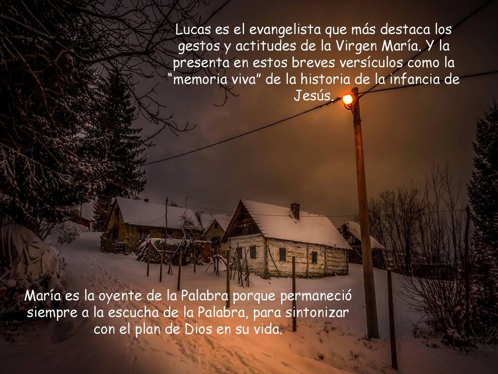 Lucas es el evangelista que más destaca los gestos y actitudes de la Virgen María. Y la presenta en estos breves versículos como la memoria viva de la historia de la infancia de Jesús.