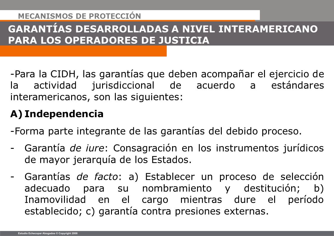 -Forma parte integrante de las garantías del debido proceso.