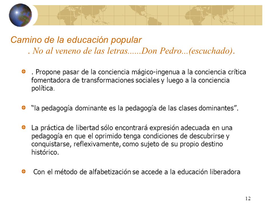 Camino de la educación popular. No al veneno de las letras. Don Pedro