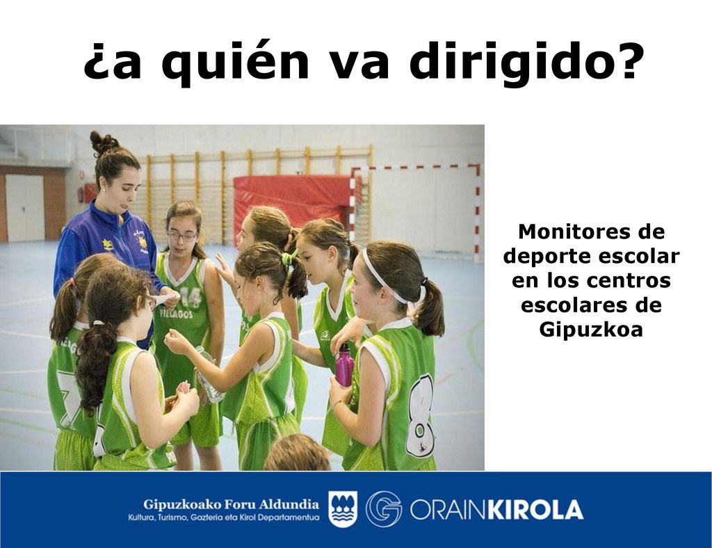 Monitores de deporte escolar en los centros escolares de Gipuzkoa