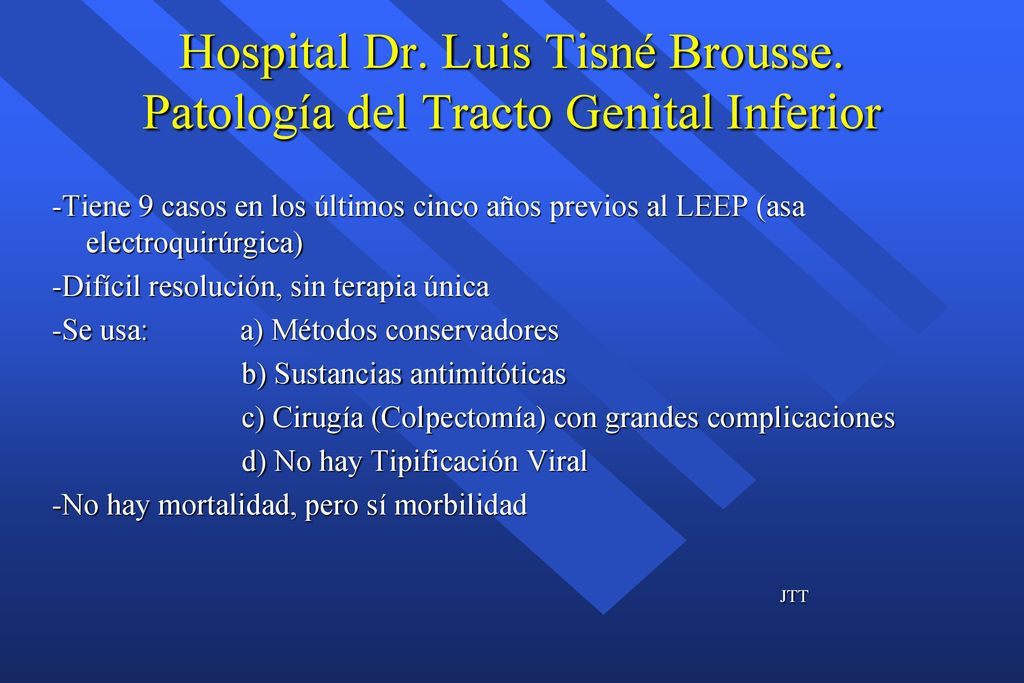 Hospital Dr. Luis Tisné Brousse. Patología del Tracto Genital Inferior