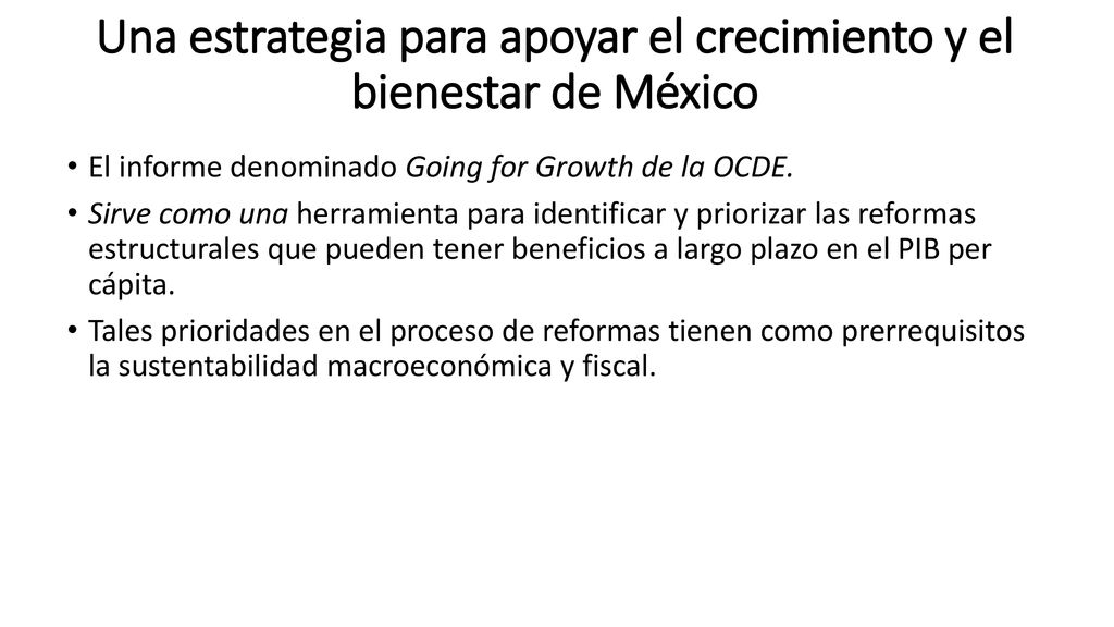 Una estrategia para apoyar el crecimiento y el bienestar de México