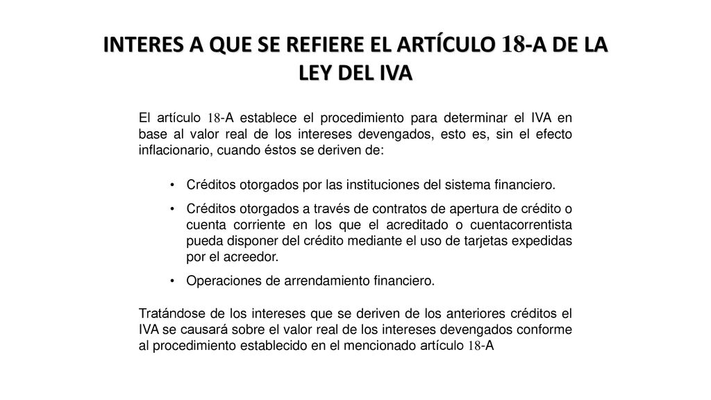 INTERES A QUE SE REFIERE EL ARTÍCULO 18-A DE LA LEY DEL IVA
