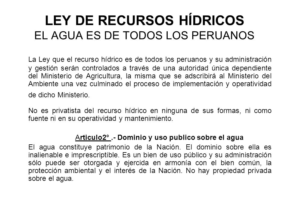 LEY DE RECURSOS HÍDRICOS EL AGUA ES DE TODOS LOS PERUANOS