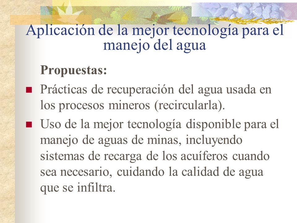 Aplicación de la mejor tecnología para el manejo del agua