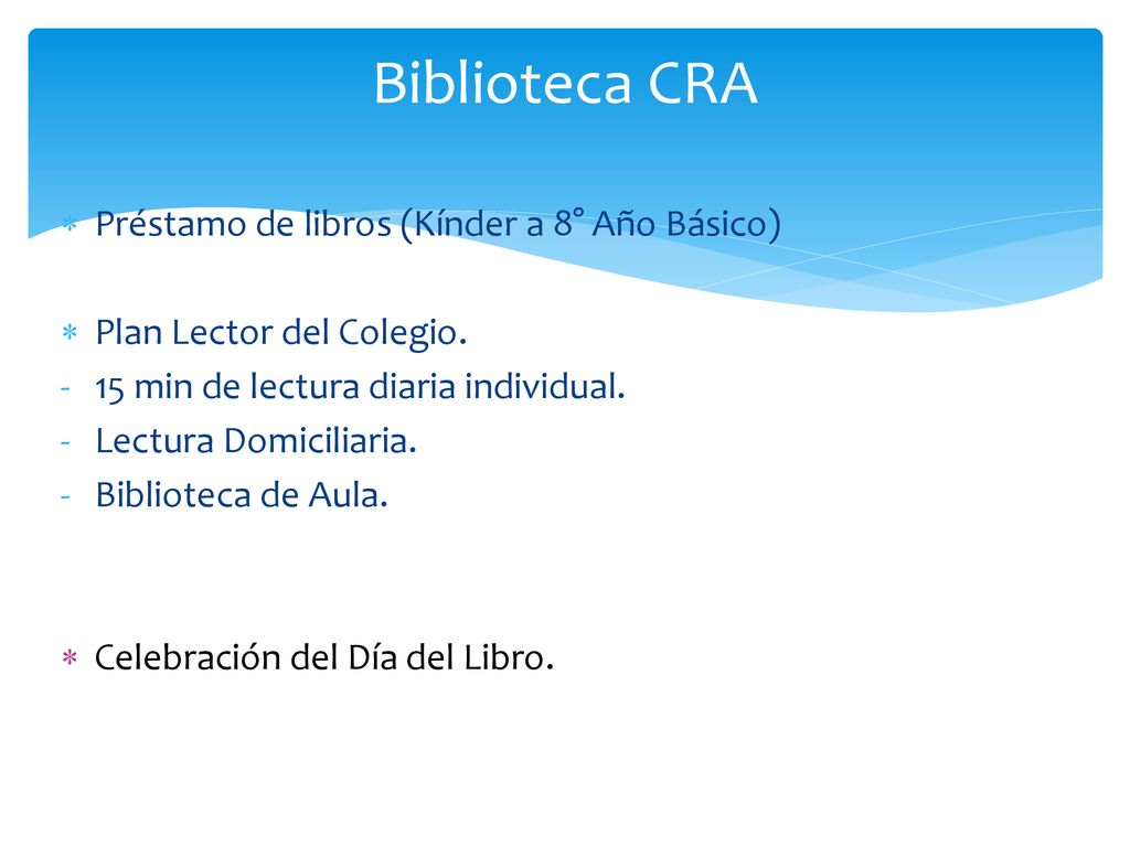 Biblioteca CRA Préstamo de libros (Kínder a 8° Año Básico)