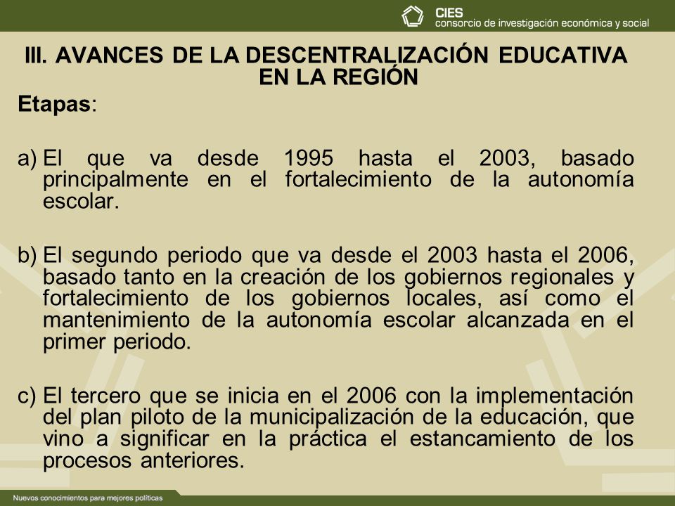III. AVANCES DE LA DESCENTRALIZACIÓN EDUCATIVA EN LA REGIÓN