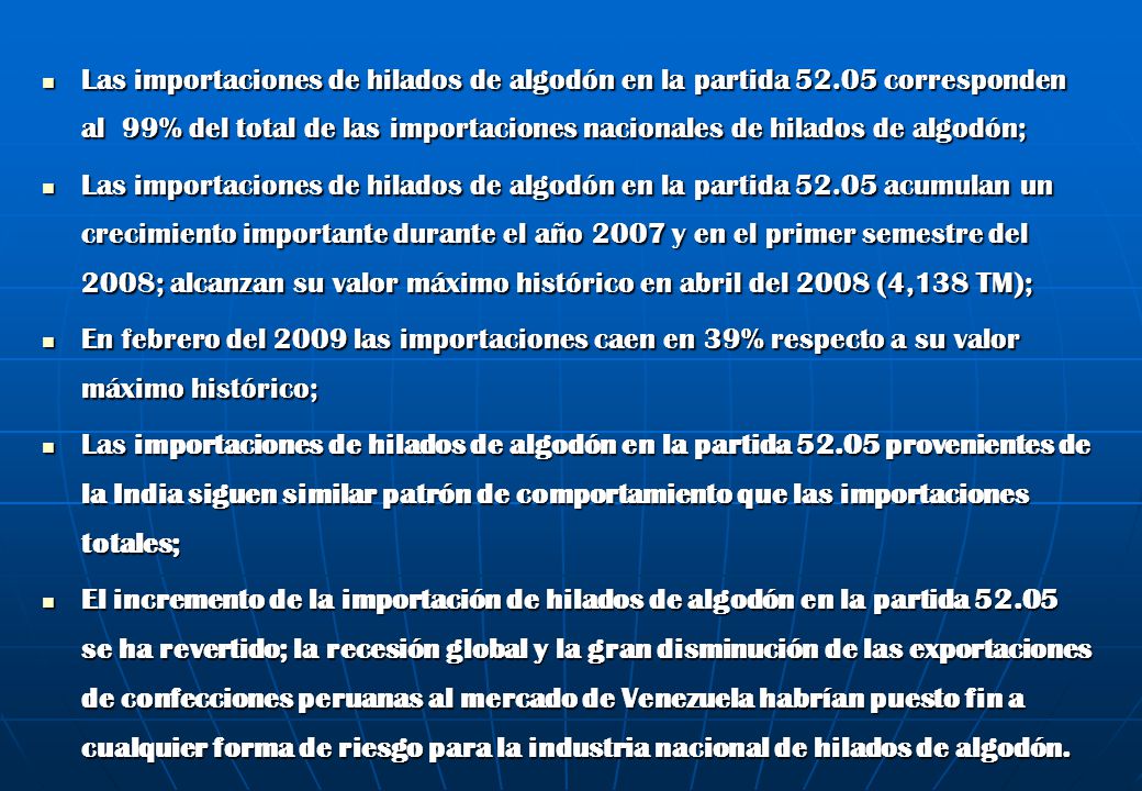 Las importaciones de hilados de algodón en la partida 52