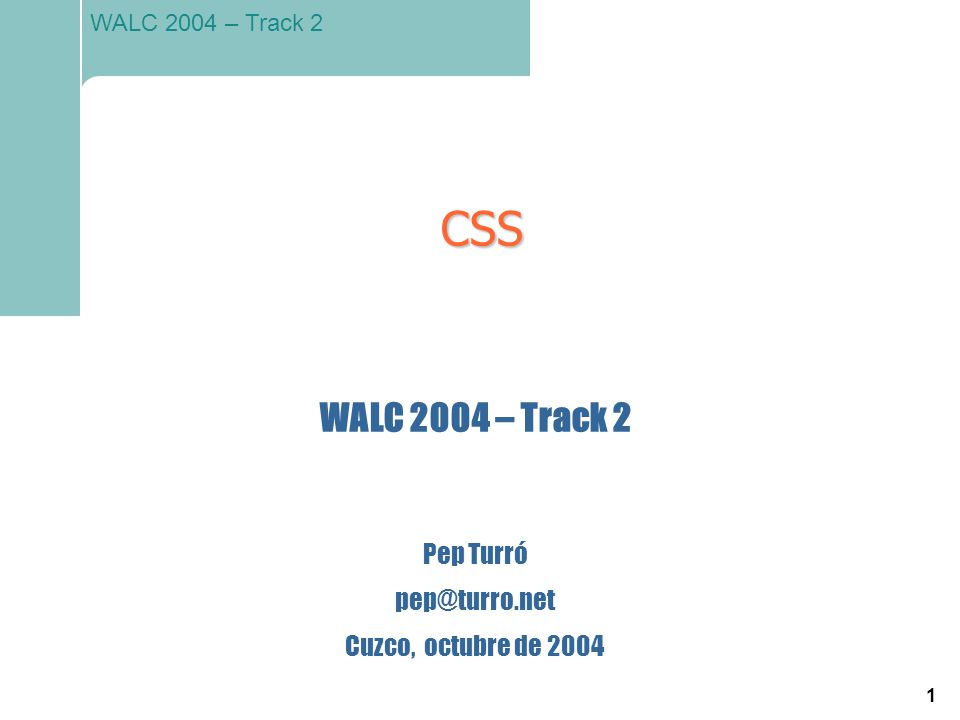 CSS WALC 2004 – Track 2 Pep Turró Cuzco, octubre de 2004