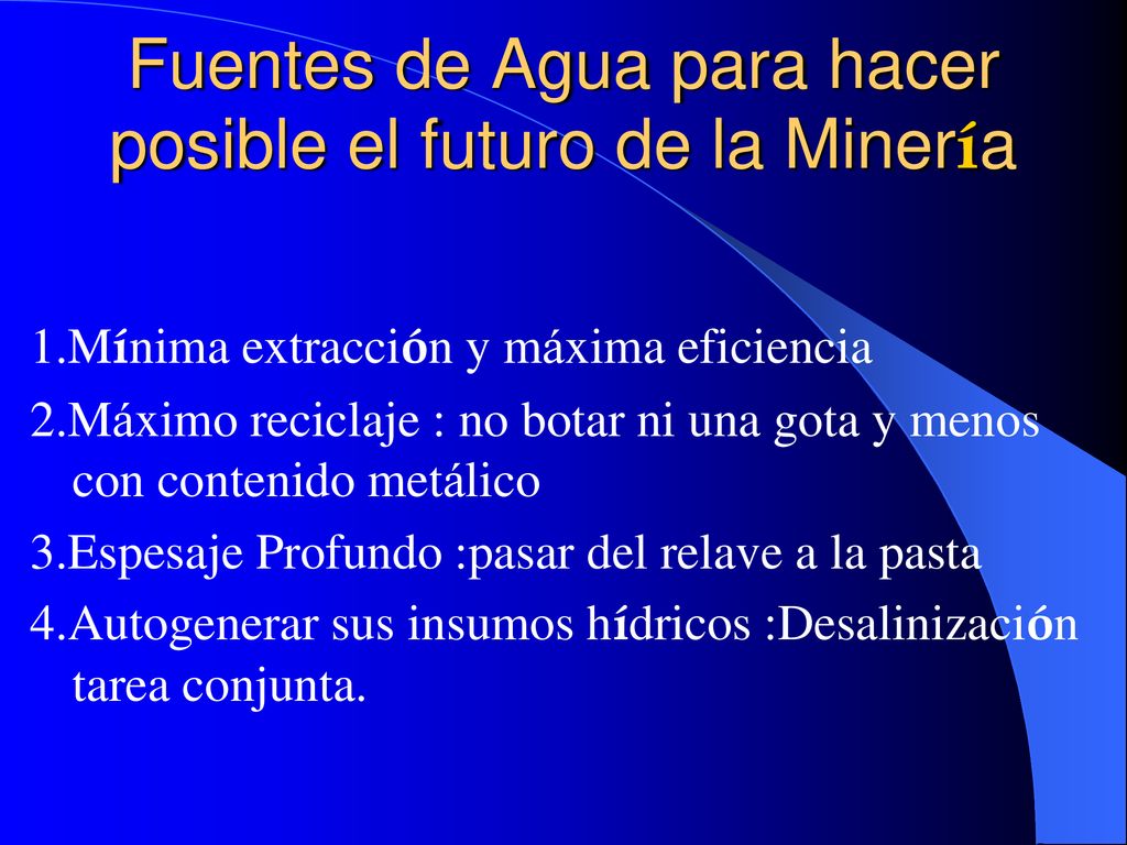 Fuentes de Agua para hacer posible el futuro de la Minería