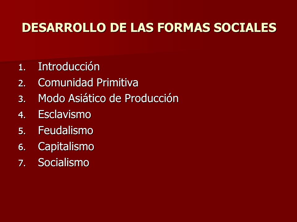 DESARROLLO DE LAS FORMAS SOCIALES