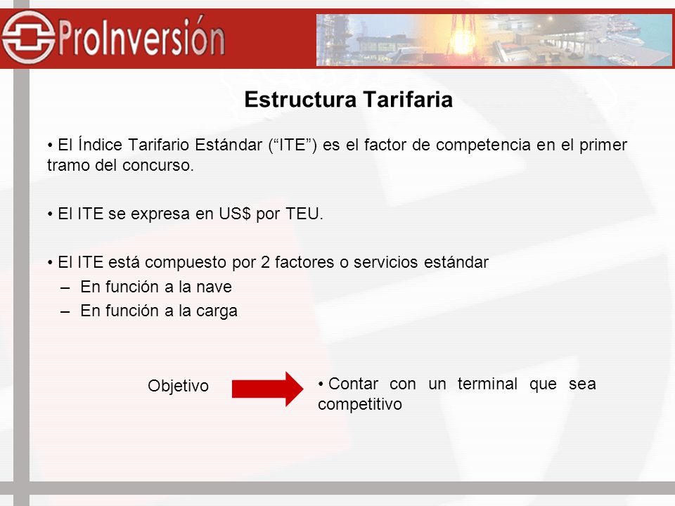 Estructura Tarifaria El Índice Tarifario Estándar ( ITE ) es el factor de competencia en el primer tramo del concurso.