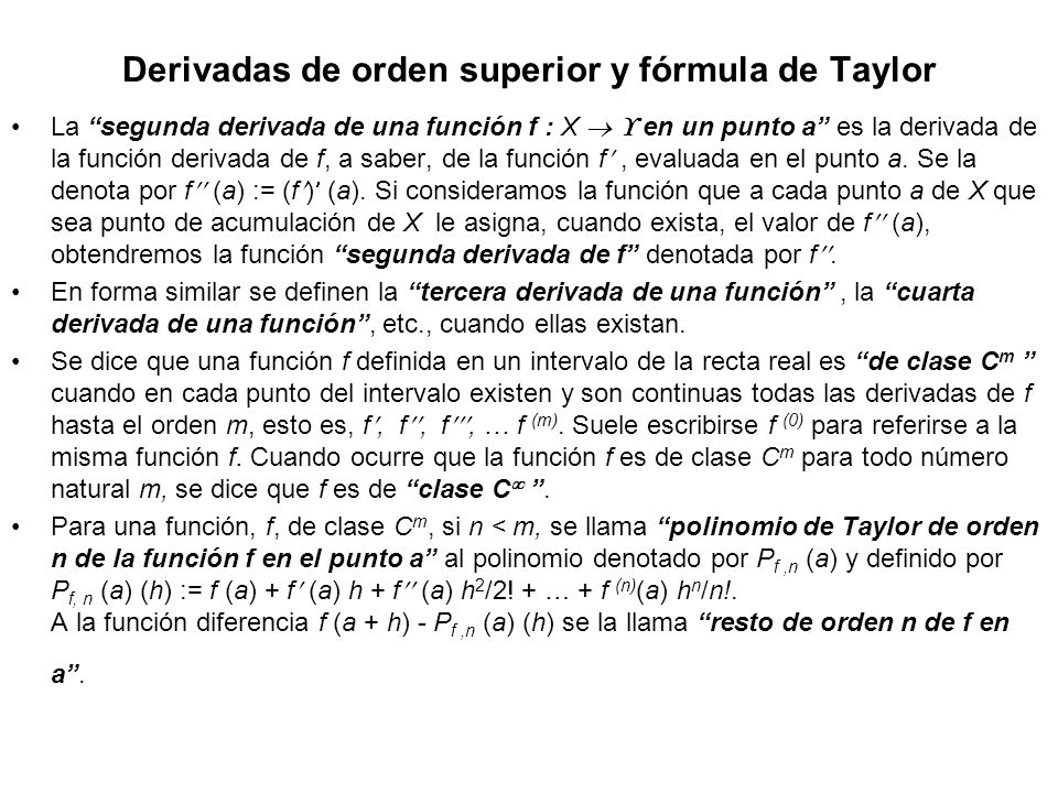 Derivadas de orden superior y fórmula de Taylor