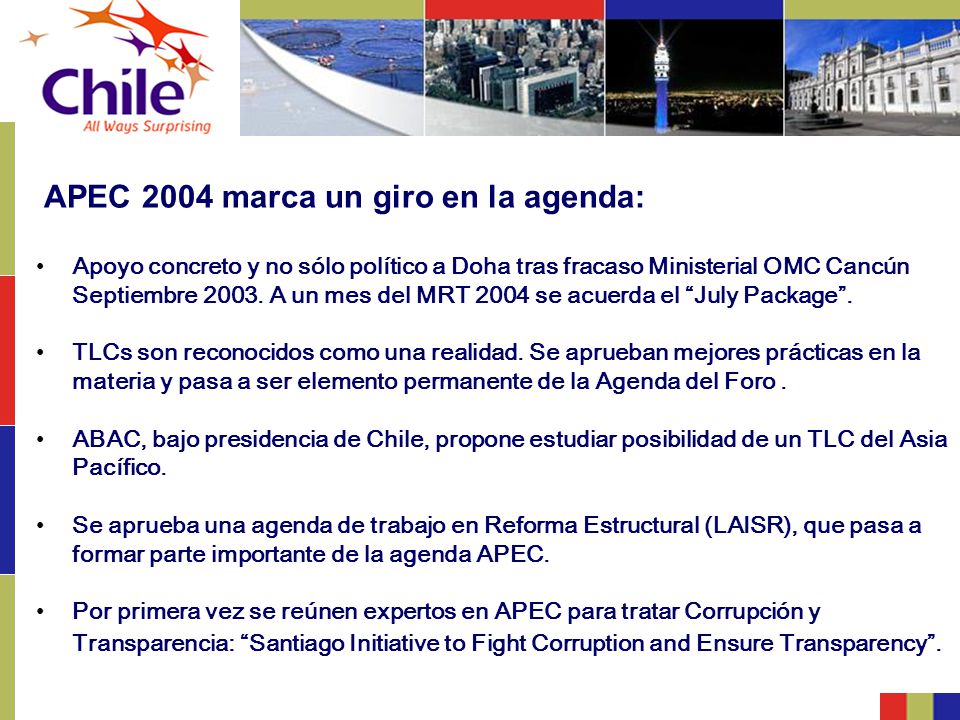 APEC 2004 marca un giro en la agenda:
