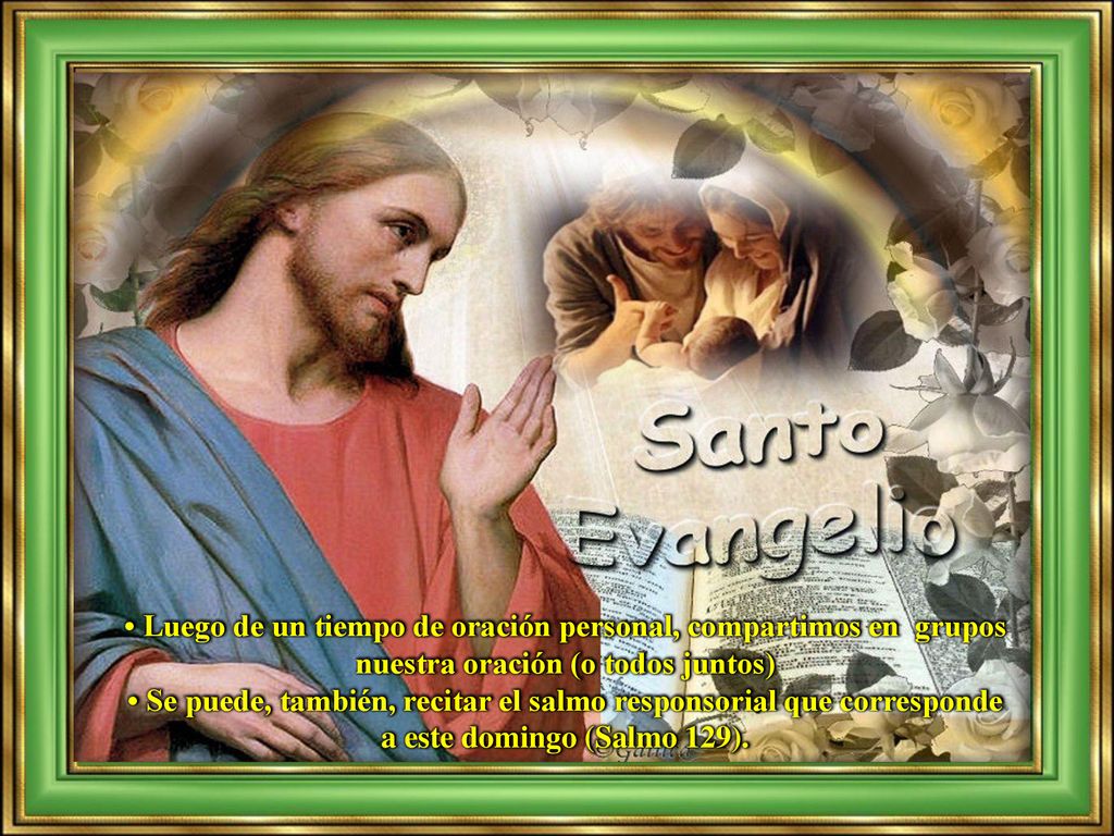 • Luego de un tiempo de oración personal, compartimos en grupos nuestra oración (o todos juntos)