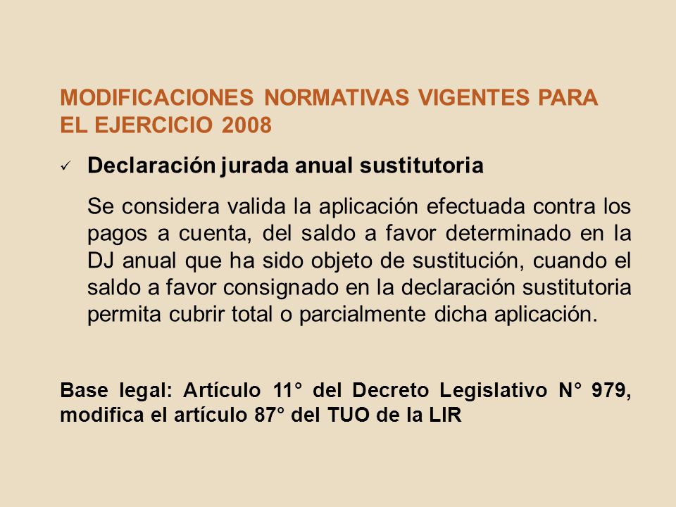 MODIFICACIONES NORMATIVAS VIGENTES PARA EL EJERCICIO 2008