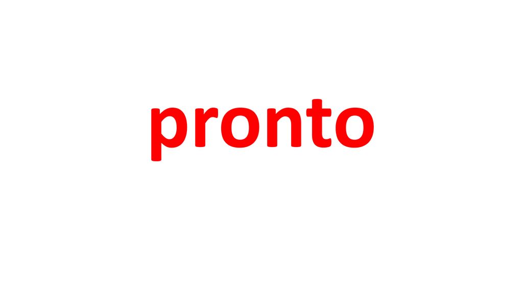 pronto