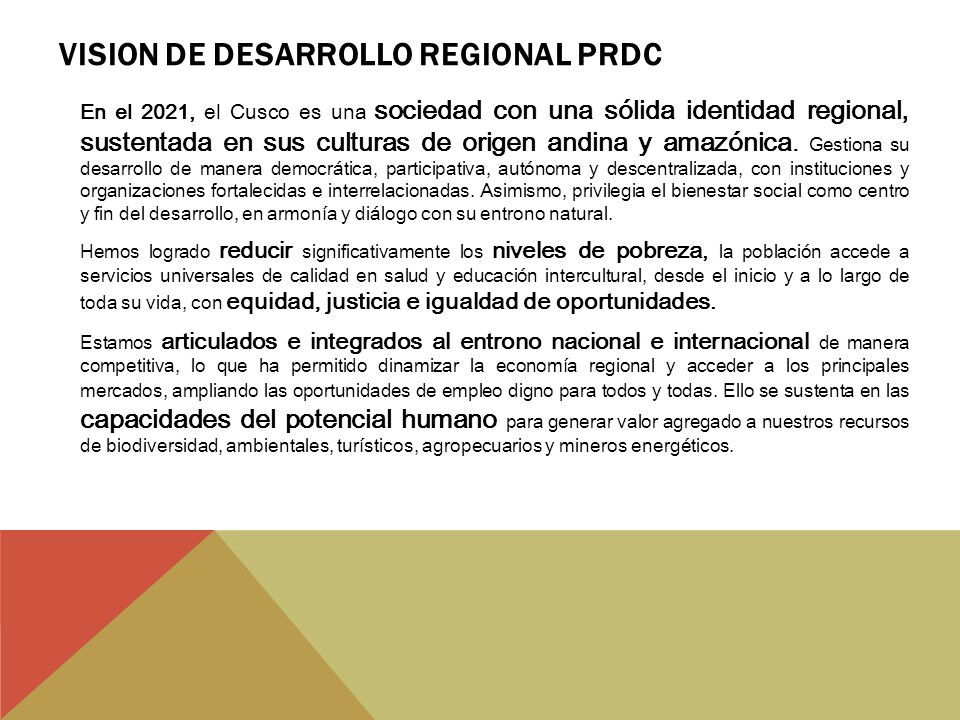 VISION DE DESARROLLO REGIONAL PRDC